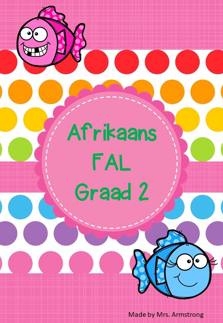 Afrikaans FAL 1 term 1 Teacha