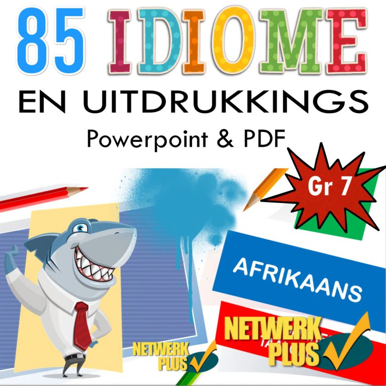 GR 7 IDIOME UITDRUKKINGS AFRIKAANS