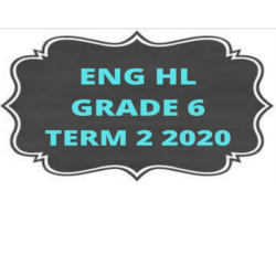 7167 ENG HL GR 6 TERM 2 2020 Teacha
