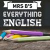 Mrs B's Everything English - Primary and High School