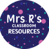 Mrs R's Classroom Resources