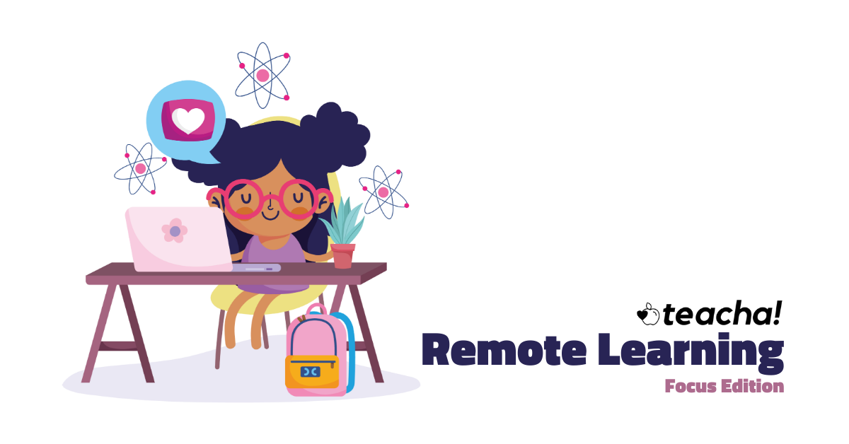 Teacha-Magazine-Remote-Learning-Issue-1 • Teacha! Teacha!