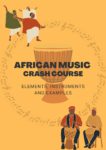 african music crash course • Teacha