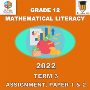 mathematical literacy assignment term 3 grade 12 2022