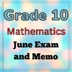 7770 Grade 10 Math June Teacha