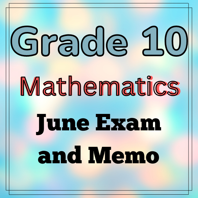 7770 Grade 10 Math June Teacha