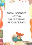 HISTORY GR 7 T 2 RESOURCE PACK Teacha