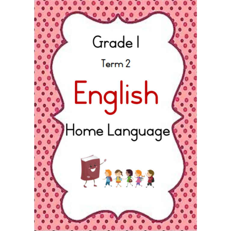 Grade 1 English Home Language Term 2 • Teacha!
