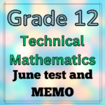 7770 Grade 12 Technical Mathematics June Teacha