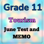7770 Gr11 Tourism June Teacha