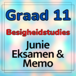 7770 Graad 11 Besigheidstudies BS Junie eksamen en memo1 Copy Teacha