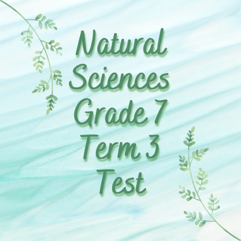 37998-Natural Sciences Grade 7 Term 3 Test 2